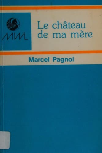 Le château de ma mère