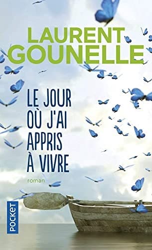 Couverture de Le jour où j'ai appris à vivre