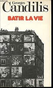 Bâtir la vie