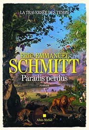 Couverture de La Traversée des temps - Paradis perdus - tome 1