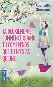 Couverture de Your second life begins when you realize you only have one