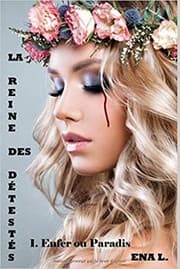 Couverture de La reine des détestés, Tome 1