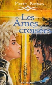 Couverture de Les âmes croisées