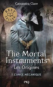 Couverture de The Mortal Instruments - Les Origines - tome 1 L'ange mécanique -poche-