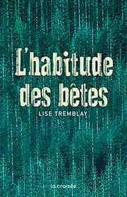 Couverture de L'habitude des bêtes