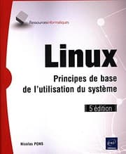 Couverture de Linux - Principes de base de l'utilisation du système