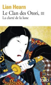 Couverture de Le Clan des Otori 3, La clarté de la lune