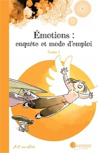 Couverture de Émotions : enquête et mode d'emploi