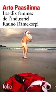 Couverture de Les dix femmes de l'industriel Rauno Rämekorpi