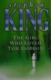 Couverture de The Girl Who Loved Tom Gordon