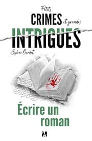 Couverture de Petits crimes et grandes intrigues