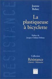 Couverture de La Plastiqueuse à bicyclette