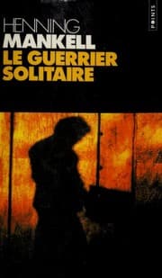 Couverture de Le Guerrier solitaire (Wallander #5)