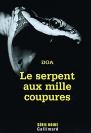 Couverture de Le serpent aux mille coupures