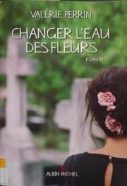 Couverture de Changer l'eau des fleurs