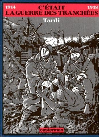 Couverture de C'était la guerre des tranchées