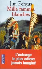 Couverture de Mille Femmes blanches