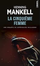 Couverture de La cinquième femme (Wallander #6)