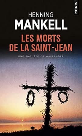 Couverture de Les morts de la Saint-Jean (Wallander #7)