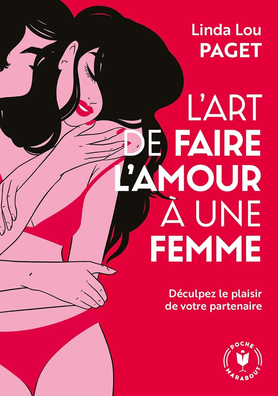 Couverture de L'art de faire l'amour à une femme