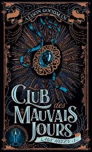 Lady Helen: Le club des mauvais jours