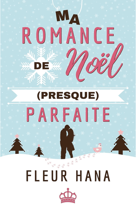 Couverture de Ma romance de Noël (presque) parfaite