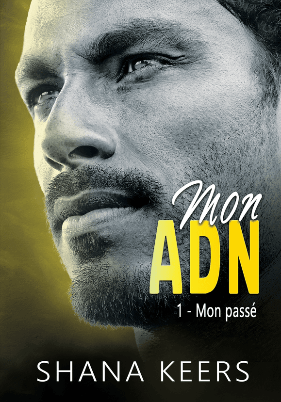 Couverture de Mon passé (Mon ADN T.1)