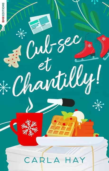 Couverture de Cul-sec et Chantilly !