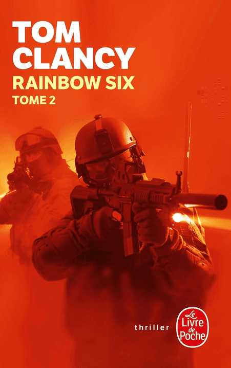 Rainbow Six. Tome 2
