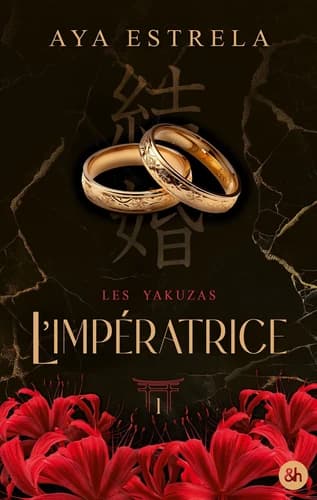 Couverture de Les Yakuzas T1 : l’impératrice