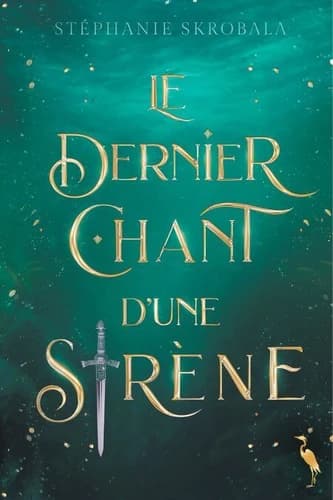 Couverture de Le dernier chant d’une sirène