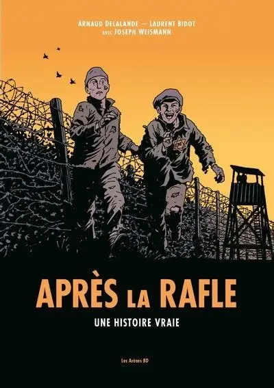 Couverture de Après la rafle - Une histoire vraie